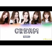 EXID (이엑스아이디) – CREAM [Color Coded Lyrics] (ENG/ROM/HAN)
